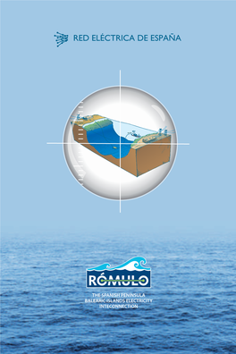 RÓMULO. the Spanish Peninsula Balearic Islands Electricity