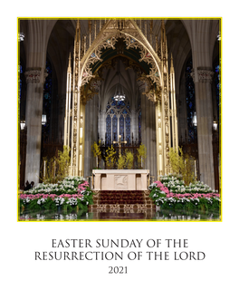 EASTER SUNDAY of the RESURRECTION of the LORD 2021 Celebration of the Eucharist 