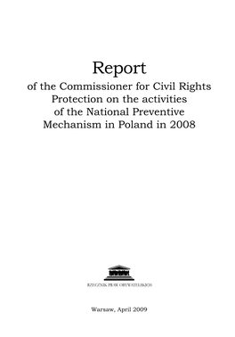 Report of the Commissioner for Civil Rights Protection on the Activities of the National Preventive Mechanism in Poland in 2008