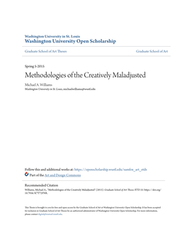 Methodologies of the Creatively Maladjusted Michael A