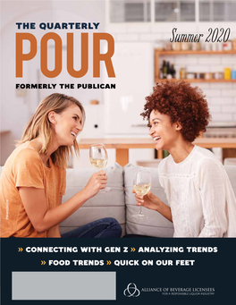 QUARTERLY Pour Summer 2020 Formerly the Publican PM40026059