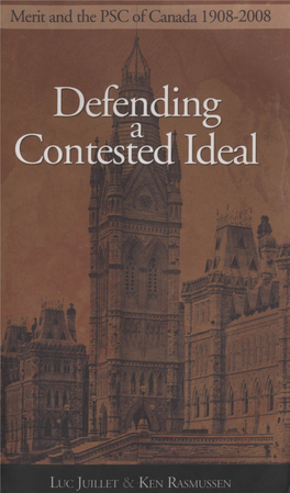 Defending a Contested Ideal: Merit and the Psc of Canada 1908-2008 Governance Series