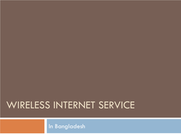 Wireless Internet Service