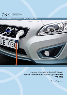 Hybrid-Electric Vehicle Technology in Sweden 1990-2010