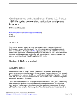 JSF Life Cycle, Conversion, Validation, and Phase Listeners Skill Level: Introductory