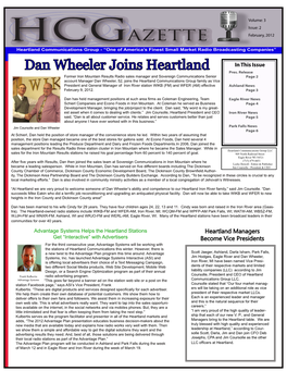 February, 2012 Heartland Communications Group - “One of America’S Finest Small Market Radio Broadcasting Companies” Dan Wheeler Joins Heartland in This Issue Pres