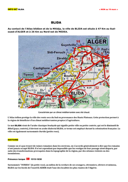 Au Contact De L'atlas Blidéen Et De La Mitidja, La Ville De BLIDA Est Située À 47 Km Au Sud- Ouest D’ALGER Et À 26 Km Au Nord-Est De MEDEA