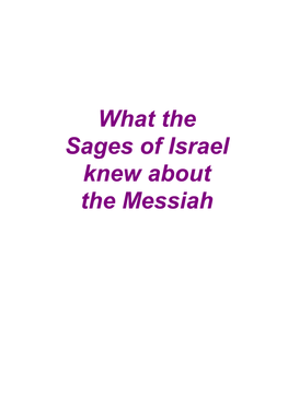 What the Sages of Israel Knew About the Messiah