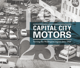 CAPITAL CITY MOTORS Serving the Wellington Region Since 1923