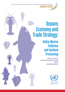 Belize Marine Fisheries and Seafood Processing Sectors Iii