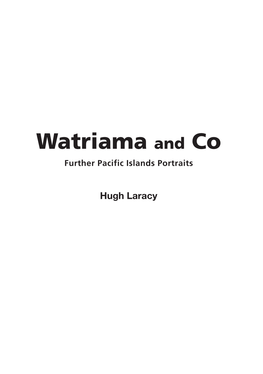 Watriama and Co: Further Pacific Islands Portraits