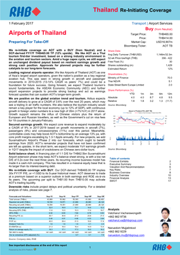 Airports of Thailand Target Price: THB465.00 Price: THB414.00 Preparing for Take-Off Market Cap: USD16,907M Bloomberg Ticker: AOT TB