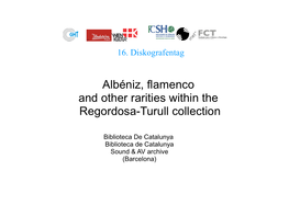 Albéniz, Flamenco and Other Rarities Within the Regordosa-Turull Collection