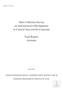 Data Collection Survey on Infrastructure Development in Central Asia and the Caucasus Final Report Armenia