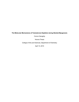 The Molecular Mechanisms of Testosterone Depletion During Skeletal Myogenesis Connor Geraghty Honors Thesis College of Arts