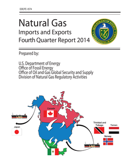 Natural Gas Imports and Exports Fourth Quarter Report 2014