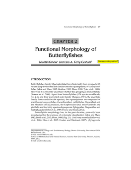 Functional Morphology of Butterflyfishes Nicolai Konow1 and Lara A