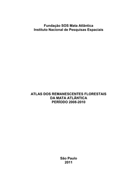 Confira Aqui O Relatório Completo Do Atlas Dos Remanescentes