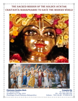 The Sacred Mission of the Golden Avatar Chaitanya Mahaprabhu to Save the Modern World