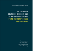 Die Zentralen Deutschen Behörden Und Der Nationalsozialismus. Stand