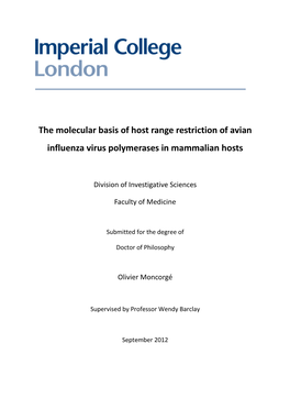 The Molecular Basis of Host Range Restriction of Avian Influenza Virus Polymerases in Mammalian Hosts