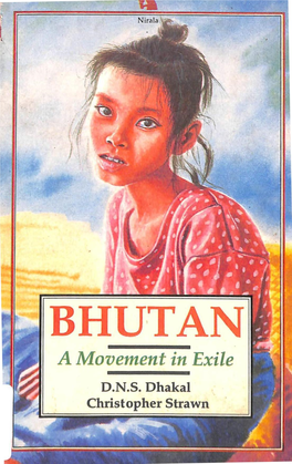 BHUTAN a Movement in Exile