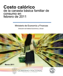 Costo Calórico De La Canasta Básica Familiar De Consumo En Febrero De 2011