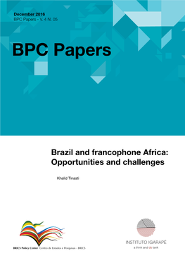 Brazil and Francophone Africa: Opportunities and Challenges