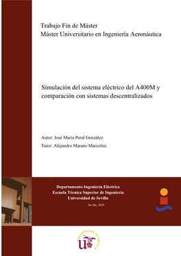 Simulación Del Sistema Eléctrico Del A400M Y Comparación Con Sistemas Descentralizados