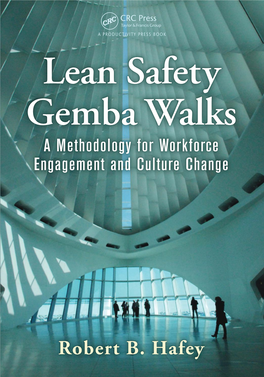 Lean Safety Gemba Walks a Methodology for Workforce Engagement and Culture Change