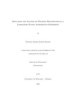 Simulation and Analysis of Magnetic Reconnection in a Laboratory Plasma Astrophysics Experiment