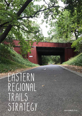 Eastern Regional Trails Strategy Eastern Regional Trails Strategy 1