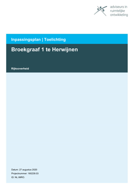 Toelichting Broekgraaf 1 Te Herwijnen