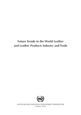 Future Trends in the World Leather and Leather Products Industry and Trade