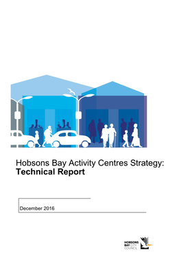 Hobsons Bay Activity Centres Strategy: Technical Report