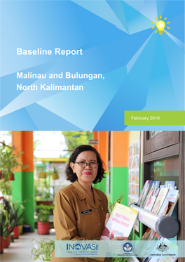 Baseline Report Report Title Report Title Report Titlemalinau and Bulungan, North Kalimantan