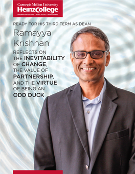 Ramayya Krishnan REFLECTS on the INEVITABILITY of CHANGE, the VALUE of PARTNERSHIP, and the VIRTUE of BEING an ODD DUCK