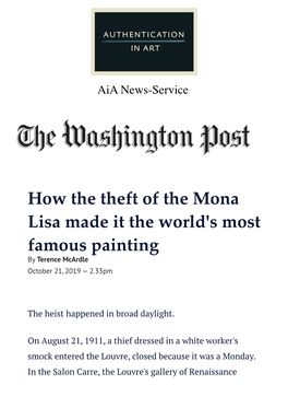 How the Theft of the Mona Lisa Made It the World's Most Famous Painting by Terence Mcardle October 21, 2019 — 2.33Pm