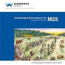 Archaeological Discoveries on the Junctions 27 to 30 M25