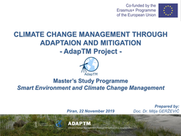 CLIMATE CHANGE MANAGEMENT THROUGH ADAPTAION and MITIGATION - Adaptm Project