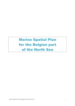 Marine Spatial Plan for the Belgian Part of the North Sea