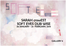 SARAH Crowest SOFT EYES DUB WISE