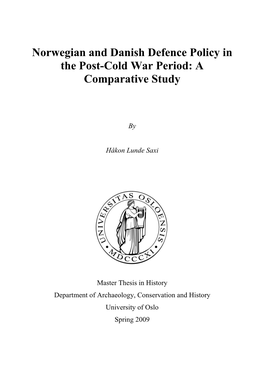 Norwegian and Danish Defence Policy in the Post-Cold War Period: a Comparative Study