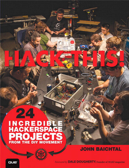 24 Incredible Hackerspace Projects from the DIY Movement
