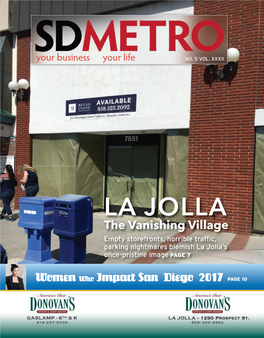 LA JOLLA the Vanishing Village Empty Storefronts, Horrible Traffic, Parking Nightmares Blemish La Jolla’S Once-Pristine Image PAGE 7