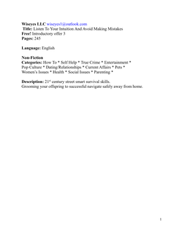 Wiseyes LLC Wiseyes1@Outlook.Com Title: Listen to Your Intuition and Avoid Making Mistakes Free! Introductory Offer 3 Pages: 245