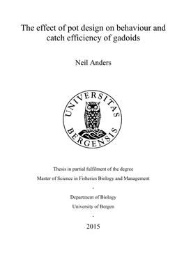 The Effect of Pot Design on Behaviour and Catch Efficiency of Gadoids