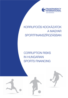 Korrupciós Kockázatok a Magyar Sportfinanszírozásban