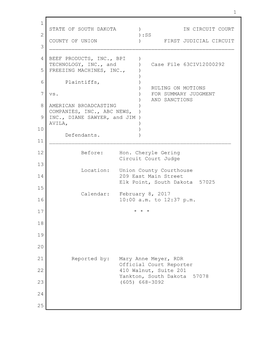 1 State of South Dakota ) in Circuit Court 2 ):Ss County of Union ) First Judicial Circuit 3 ______