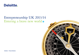 Entrepreneurship UK 2013/14 Entering a Brave New World